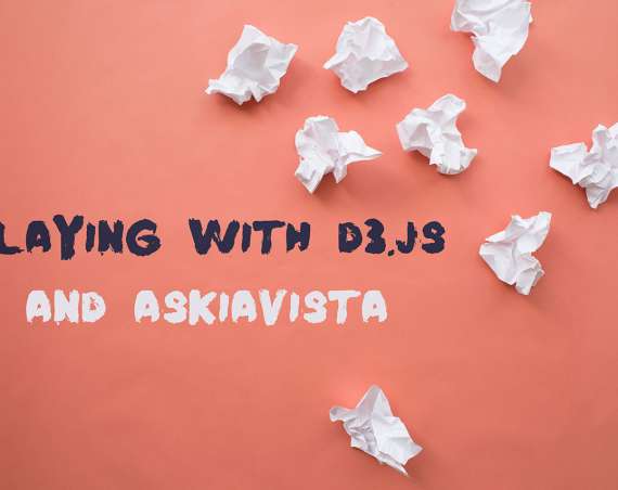 Playing with D3js and Askiavista header image