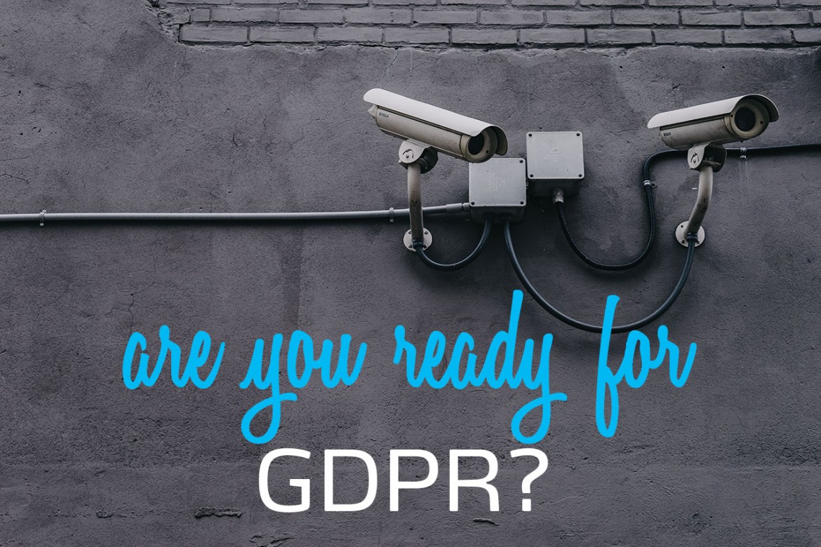 Are you ready for GDPR?