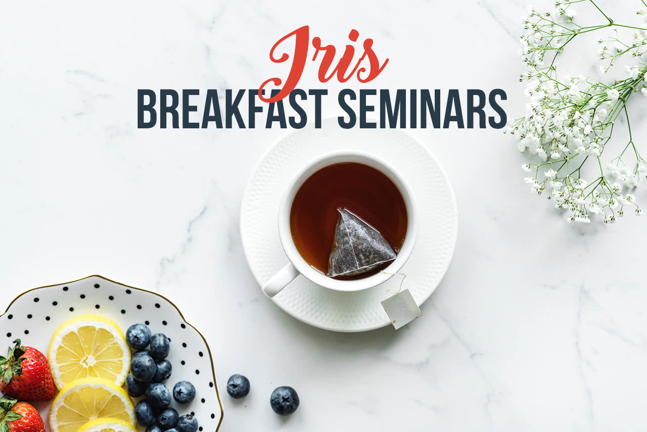 Iris breakfast seminars