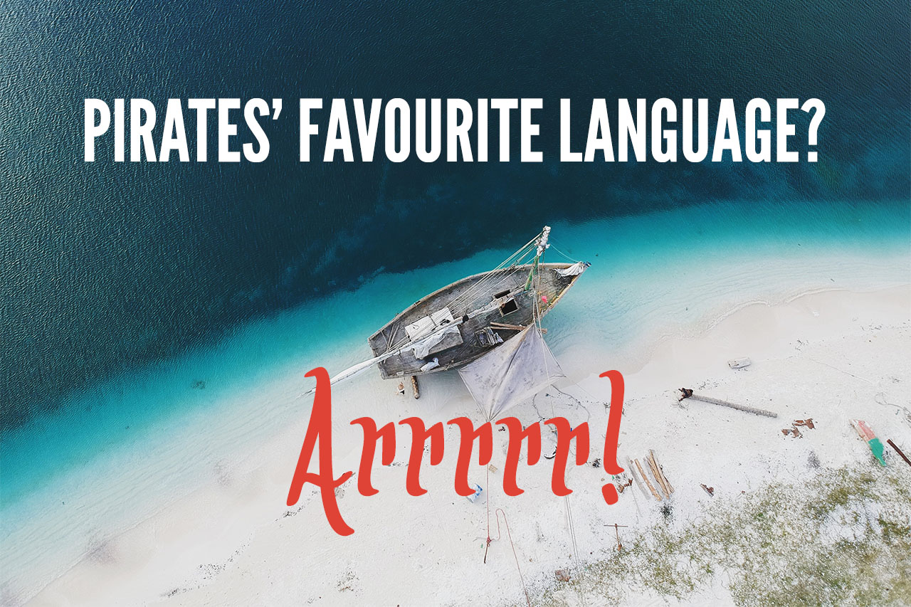 Pirates' favourite language?